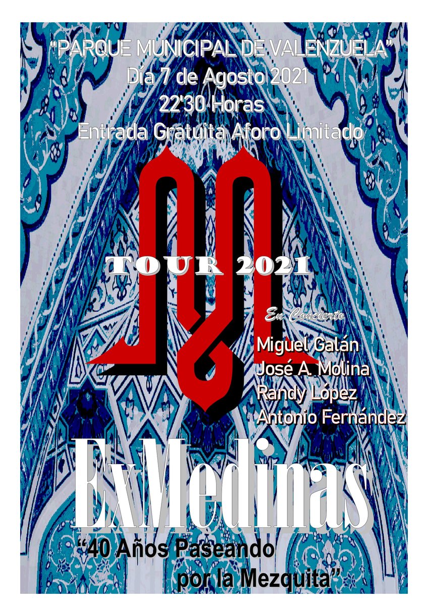 Próximo día 7 de Agosto 2021 tenemos una oportunidad única de ver y escuchar a esta mítica formación del más genuino Rock Andaluz, Concierto en Directo de EXMEDINAS 
Parque Municipal de Valenzuela (Córdoba) 
22,30 horas
Entrada gratuita con Aforo Limitado. 
!!! TE ESPERAMOS¡¡¡