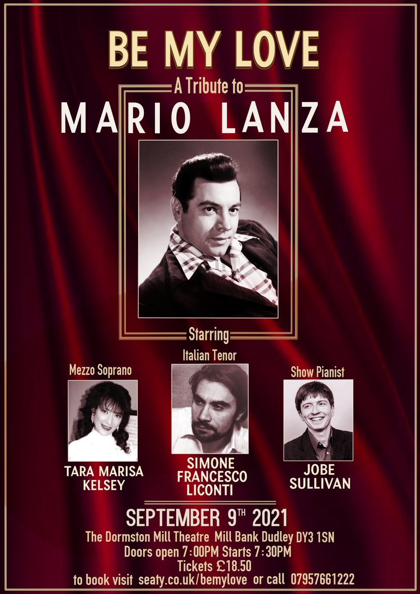 A wonderful tribute concert to the great Mario Lanza! with Italian opera star Simone Francesco Liconti from Italy. 9th September 2021 7.30PM Dormston Centre. Bookings seaty.co.uk/bemylove #dormstoncentre #dudley #simonefrancescoliconti #taramarisakelsey #opera #Concerts