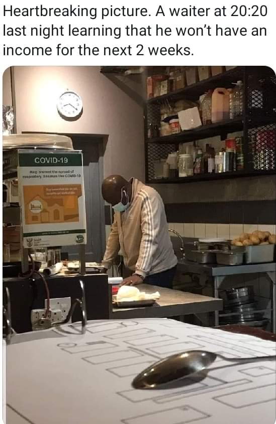 The vrry picture of devastation at the negative impact the closure of restaurants will have on so many families...Please Support Local Restaurants and help them get through this tough time..and stay safe