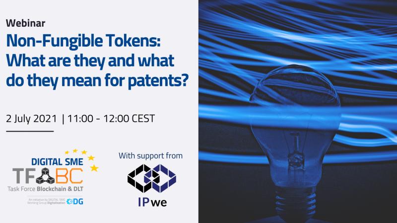 ipwe_'s tweet photo. Join the upcoming webinar, featuring DIGITAL #SME Task Force and @CherylCIPO to hear why and how patent Non-Fungible Tokens (#NFTs) have the potential to turn #patents into a new asset class!

Info and registration: https://t.co/4tzRU93mLk https://t.co/ICgvW6KUC8