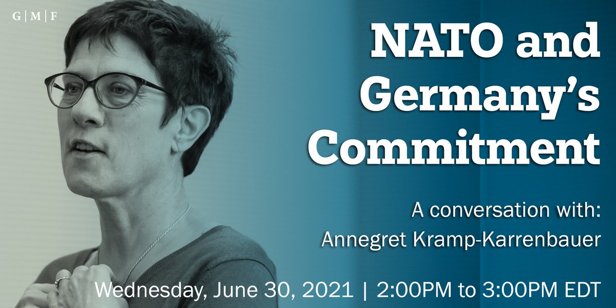 Join GMF on Wednesday, June 30 at 2:00 p.m. EDT for a conversation with @akk on Afghanistan, #NATO2030 and burden sharing, the Russia challenge and more. Register now: bit.ly/akk-nato-germa…