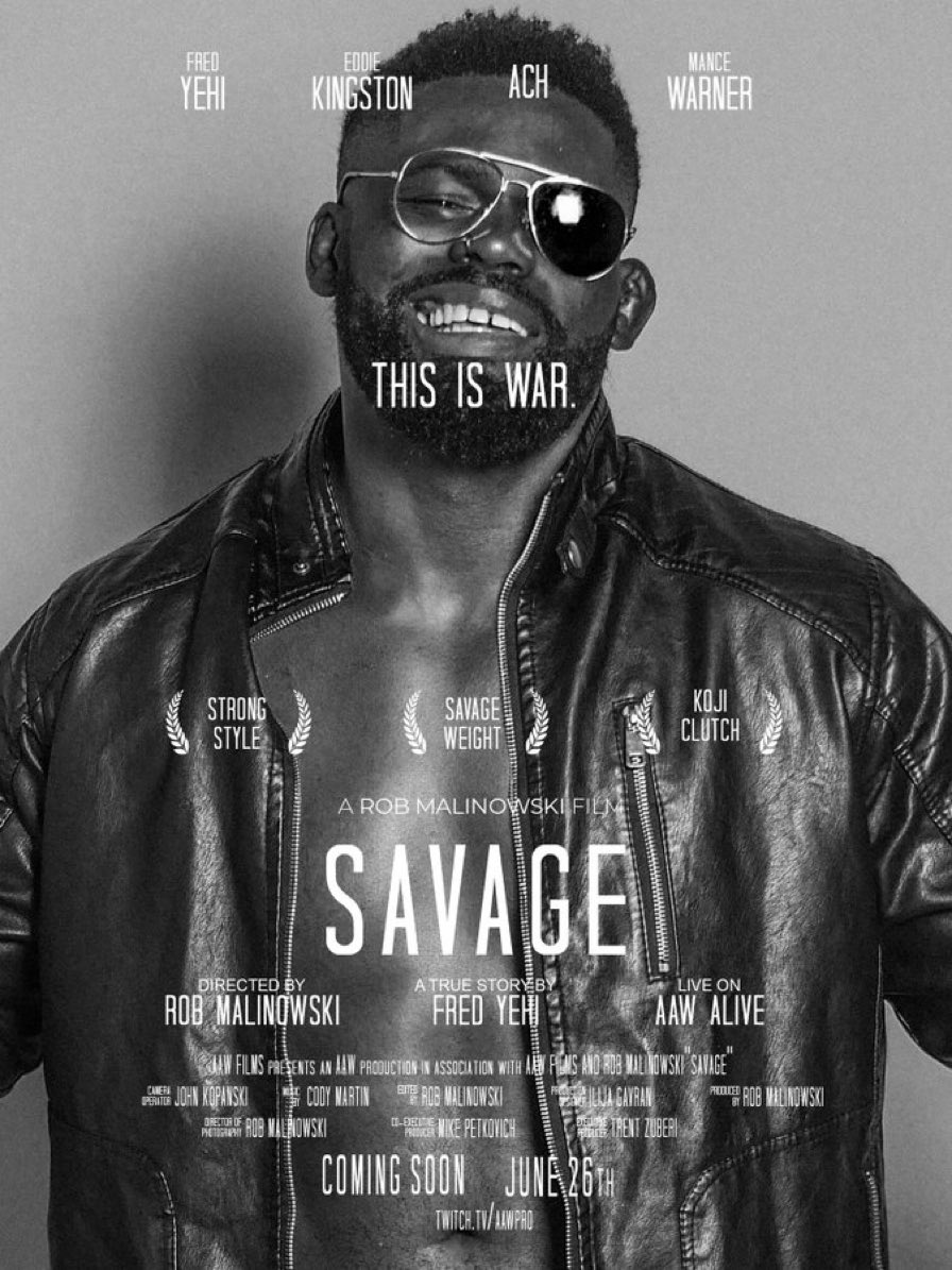 AAWPro's tweet photo. 🗣 PREMIERING TONIGHT!

Live on @Twitch 

7:05pm

https://t.co/Q8kcpePEHm

AAW Films Presents

S A V A G E

A True Story by Fred Yehi

Directed by Rob Malinowski https://t.co/pGXZ8M02Wu