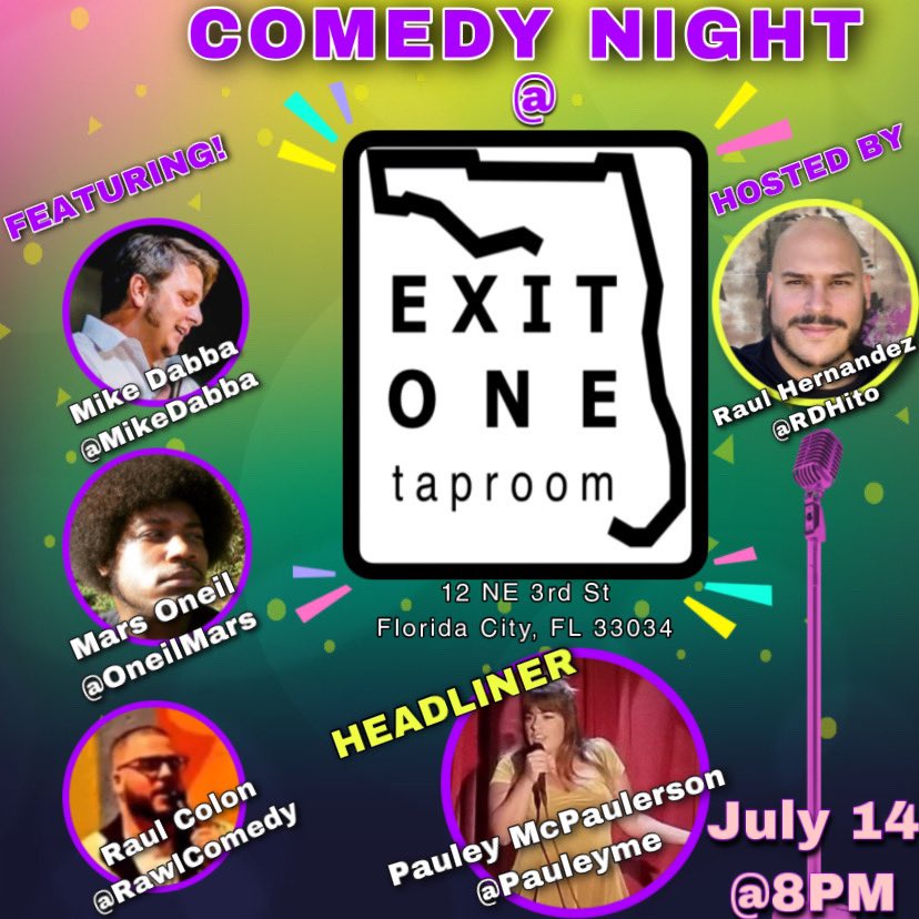 funnyraul's tweet photo. Iβm hosting #comedy night at #ExitOneTaproom in #FloridaCity on July 14 @ 8PM!
Featuring:
@mikedabba
#MarsOneil
#RaulColon
Headliner:
@pauleyme
#Openmic hosted by @tarnotime!
Exit One Taproom is located at
12 NE 3rd St, Florida City, FL 33034
#lol #florida #miami #homestead https://t.co/Kr825N24E3