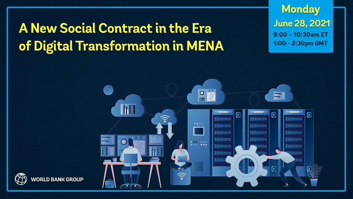 WorldBankMENA's tweet photo. LIVE EVENT June 28: Now is the time to rethink the social contract with digital transformation as a crucial enabler for strengthening trust & improving the quality of services in #MENA.
Join us for a high-level discussion with .@FeridBelhaj: https://t.co/thE8J5Rrn1 #DigitalMENA https://t.co/bamxtg0BxQ