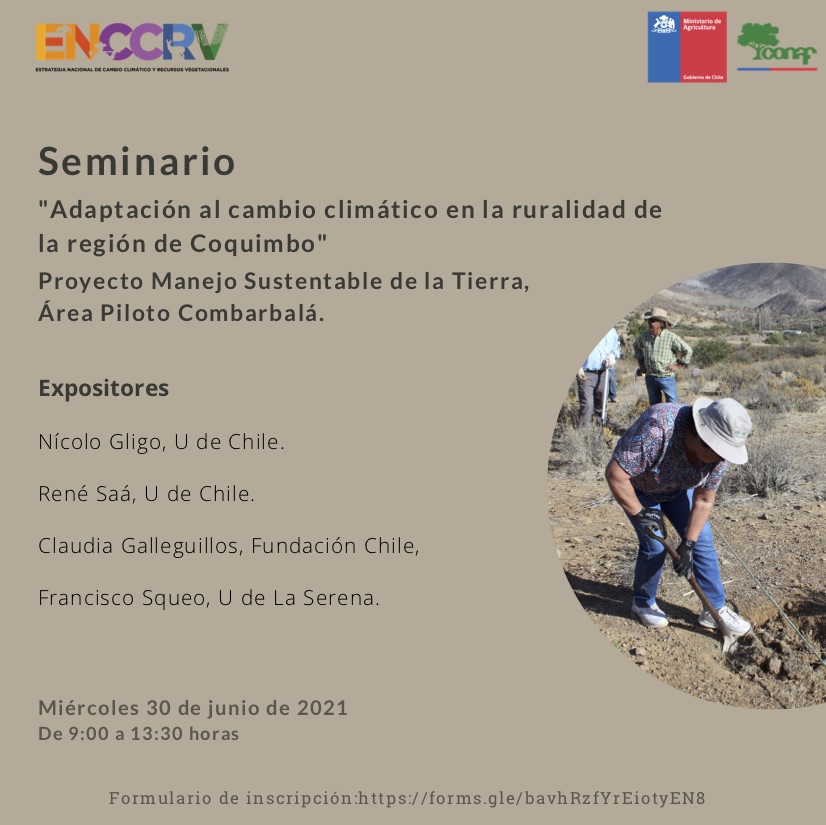 #CONAFCoquimbo: Te invitamos a participar del seminario Adaptación al Cambio Climático en la ruralidad de la Región de Coquimbo, del proyecto Manejo Sustentable de la Tierra, ejecutado por CONAF en la comuna de Combarbalá. Miércoles 30/06. Inscripción en: forms.gle/bavhRzfYrEioty…
