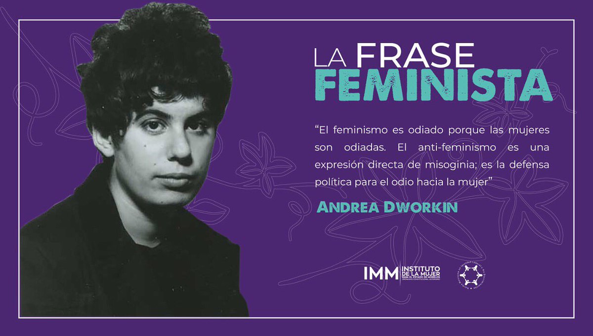📜 La #FraseFeminista de hoy, es de Andrea Rita Dworkin​ fue una activista y escritora feminista radical estadounidense. Es especialmente conocida por su crítica a la pornografía.