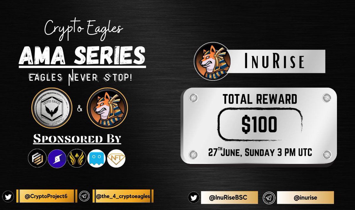 We are pleased to announce our next AMA on 27th June 2021 at 3:00 PM UTC
 
<a href="/CryptoProject6/">Crypto Eagles</a> 
 x 
<a href="/InuRise/">RISE INU</a>

For AMA details:
t.me/the_4_cryptoea…

Total Reward pool: 100$
Requirements:
Follow :-
<a href="/InuRise/">RISE INU</a> 
 &amp; 
<a href="/CryptoProject6/">Crypto Eagles</a>

Like, RT, Tag your 3 Friends