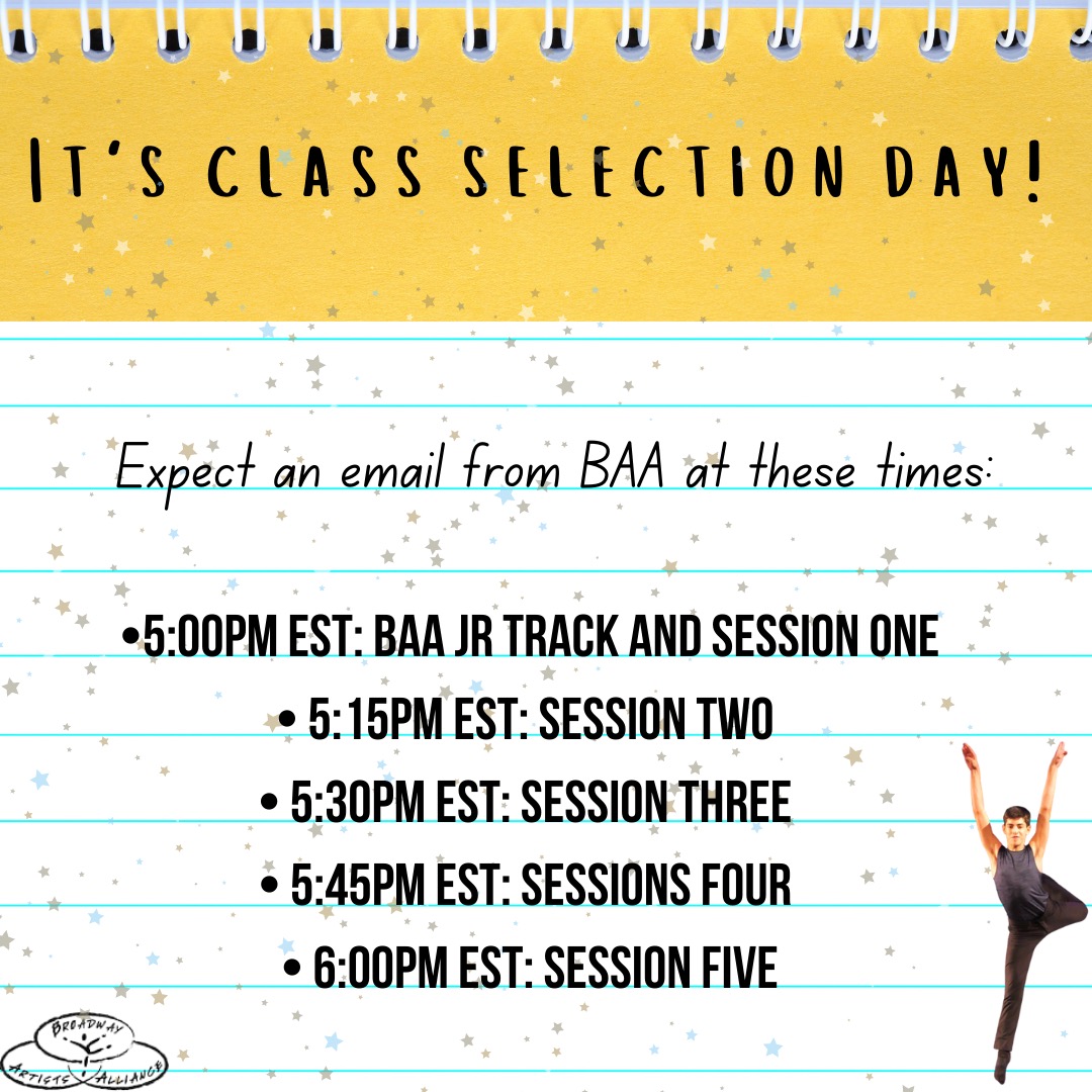 Class selection day is ✨HERE✨  (FINALLY!) 
You’ll receive your registration link via an email from the BAA office. 

Check the times above to see at what time registration emails are headed your way based on your session! 
See you soon!  👯‍♀️😎