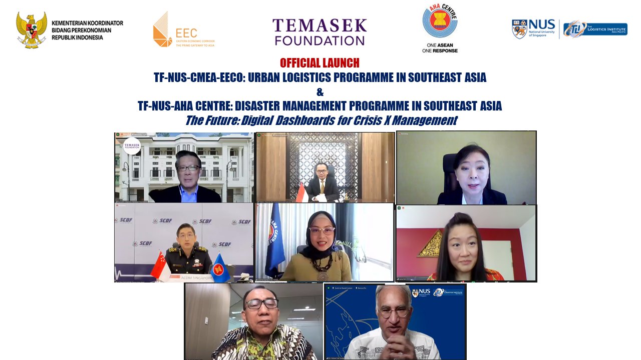 TLI-AP в Twitter: „OFFICIAL LAUNCH OF THE TF-NUS-CMEA-EECO: URBAN LOGISTICS  PROGRAMME IN SOUTHEAST ASIA \u0026 TF-NUS-AHA CENTRE: DISASTER MANAGEMENT  PROGRAMME IN SOUTHEAST ASIA : The Future: Digital Dashboards for Crisis X  Management