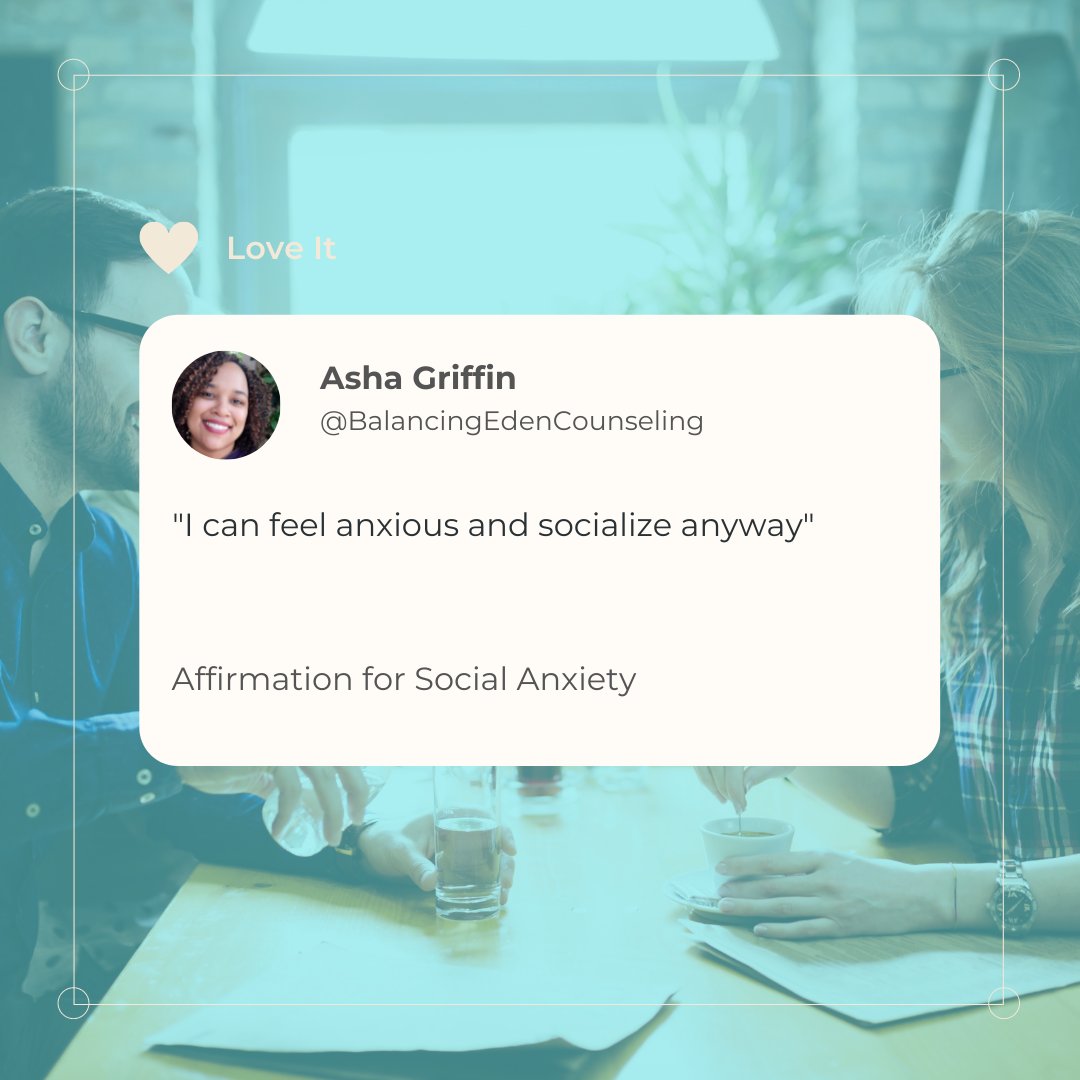 BalancingEden's tweet image. Affirmation for Social Anxiety "I can feel anxious and socialize anyway". @balancingedencounseling #affirmations #quotes #positiveaffirmations #mentalhealth #counseling #therapy #teletherapy #selflove #selfcare #meditation #mind #body #spirit