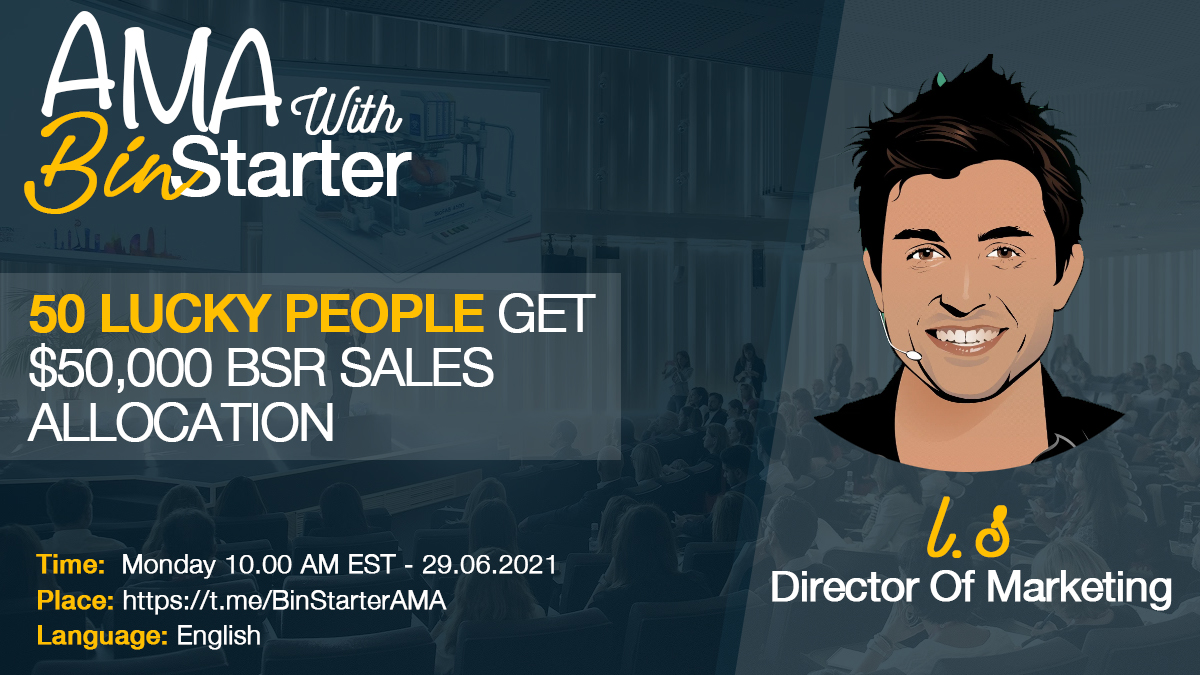 1. Step: Join Telegram AMA BOT
2. Step: Do the tasks.
3. Step: Join AMA ( Monday 10. AM EST - 29.06.2021 )

📃Tasks: t.me/BinStarter_AMA…
🤝AMA Place: t.me/BinStarterAMA