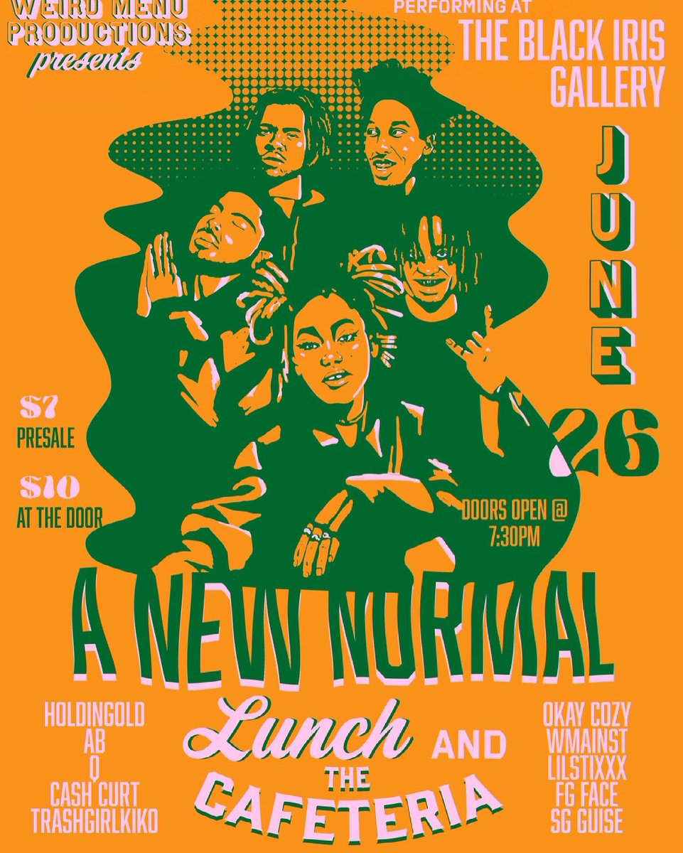 SlapdashRVA's tweet photo. TONIGHT!!⚡️⚡️⚡️⚡️⚡️

#ANewNormal 

Performances By:
@WeirdMenu 
@okaycozy 
@holdingold_ 
@trashgirlkiko 
@fgace1 
@SGQuise 
@AB_BADD 
@quoyaaah 
@lilgapshawty 

Doors @ 7pm

Black Iris Social Club
321 W. Broad St. 
#RVA

18+ 
$7 Adv / $10 Door
Tickets: https://t.co/hNe9Owrghq https://t.co/bbOyG8LfQ8