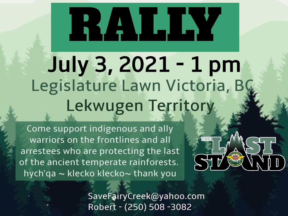 SaveFairyCreek's tweet photo. ❌ HAPPENING NEXT SATURDAY ❌ Please show up to the BC legislature in solidarity with the forest defenders being arrested on the frontlines! SPREAD THE WORD Bring your friends and family, let’s demand @johnhorgan4bc end old growth logging ✊ https://t.co/dcCHHy9LKy