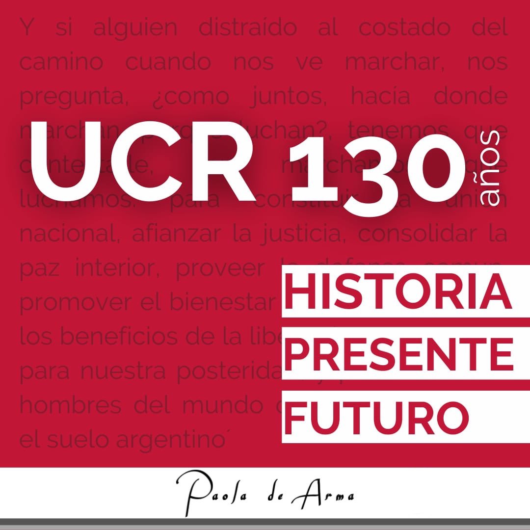 dearmapaola's tweet photo. El radicalismo cumple 130 años de trabajo, lucha y esfuerzo constante en busca de un país justo y próspero.

#UCR #UCR130 https://t.co/8sLDsl5TA7
