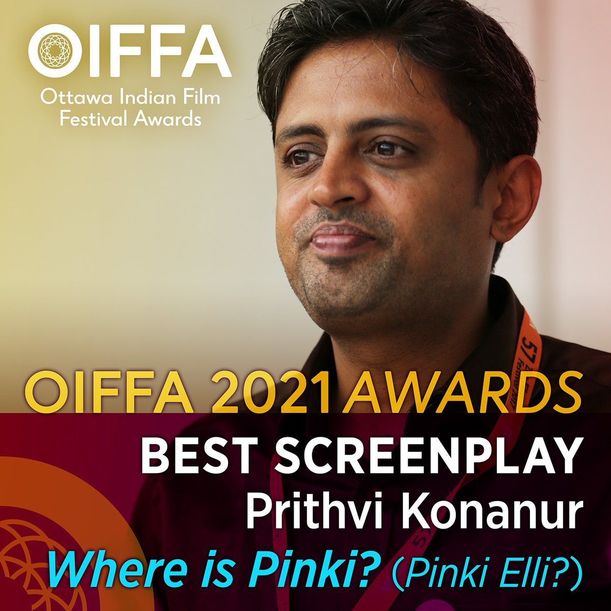 OIFFA_2023's tweet photo. Prithvi Konanur directed movie Where is Pinki bags the award for Best Screenplay
#oiffa #whereispinki #prithvikonanur #winners #bestscreenplay #virtualfest #bestperformance #india #Canada #movies #film #movielover #screenplay #Awards #awards2021 https://t.co/tbxxFCQxuc