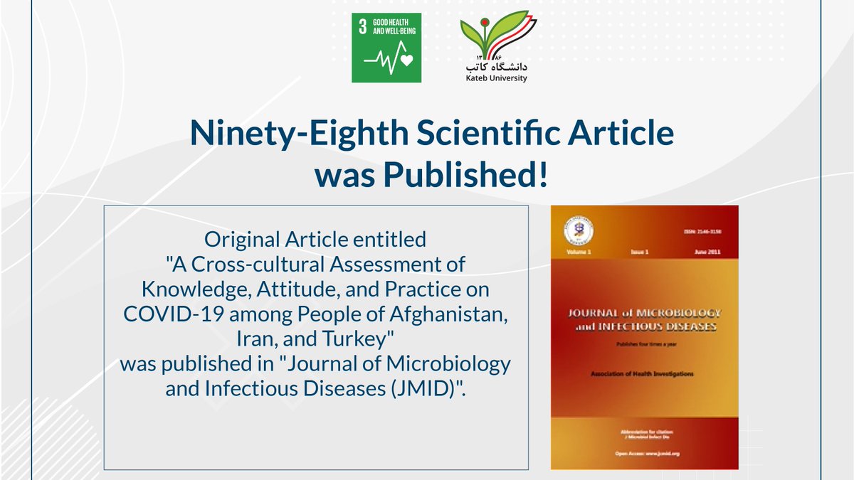 UniversityKateb's tweet photo. Ninety-Eighth Scientific Article was Published in the journal of "Journal of Microbiology and Infectious Diseases (JMID)" by Ms. Nerges Ghadiri, a researcher at Kateb Research Center.
Read about the article here:
https://t.co/Jbx5BYoIiP https://t.co/n9Pslk2mHB