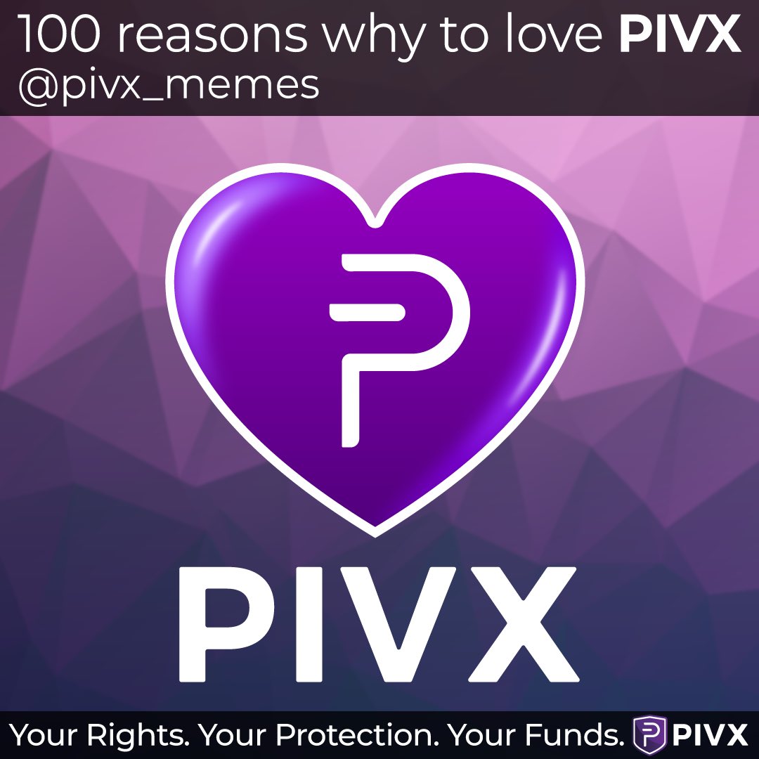 100 reasons why to love PIVX @pivx_memes instagram.com/pivx_memes Why do you love PIVX? #PIVXmemes #PIVX @PIVXcommunity @_PIVX