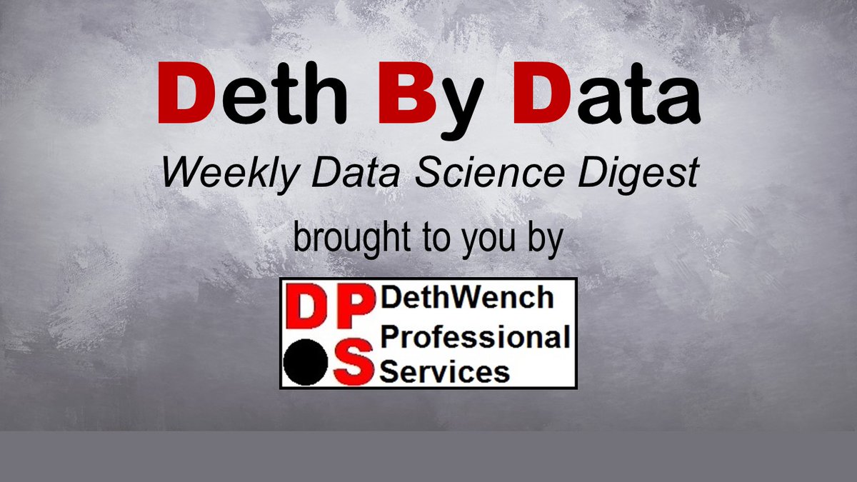 dethwench's tweet photo. "Deth by Data" Weekly #DataScience Digest - https://t.co/gYjRh8XDCX Stay UP-TO-DATE on #DATA! #newsletter #DethByData #innovation #CodeNewbies #100DaysofCode #WomeninSTEM #artificialintelligence #machinelearning #PhDLife #collegelife #AcademicTwitter https://t.co/ghw2XRp0IL