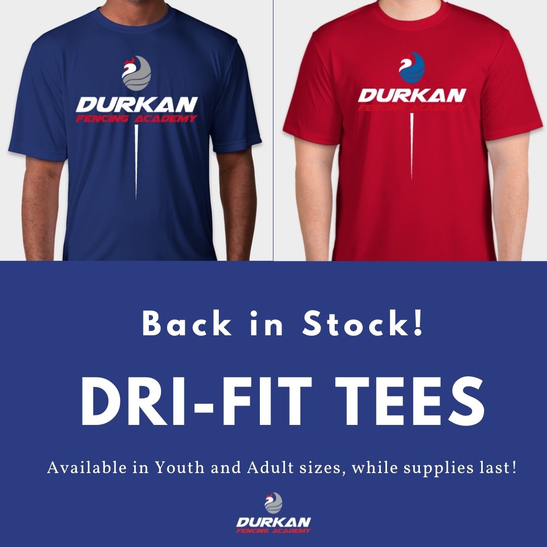 Back in Stock, in time for 2021 USA Fencing Summer Nationals and the Fourth of July!
 Durkan Fencing DRI-FIT TEES. Available in Youth and Adult sizes. 
 🟦 Classic Durkan Blue &amp; 🟥 Embossed Red colors,  with DFA 🐓 Logo