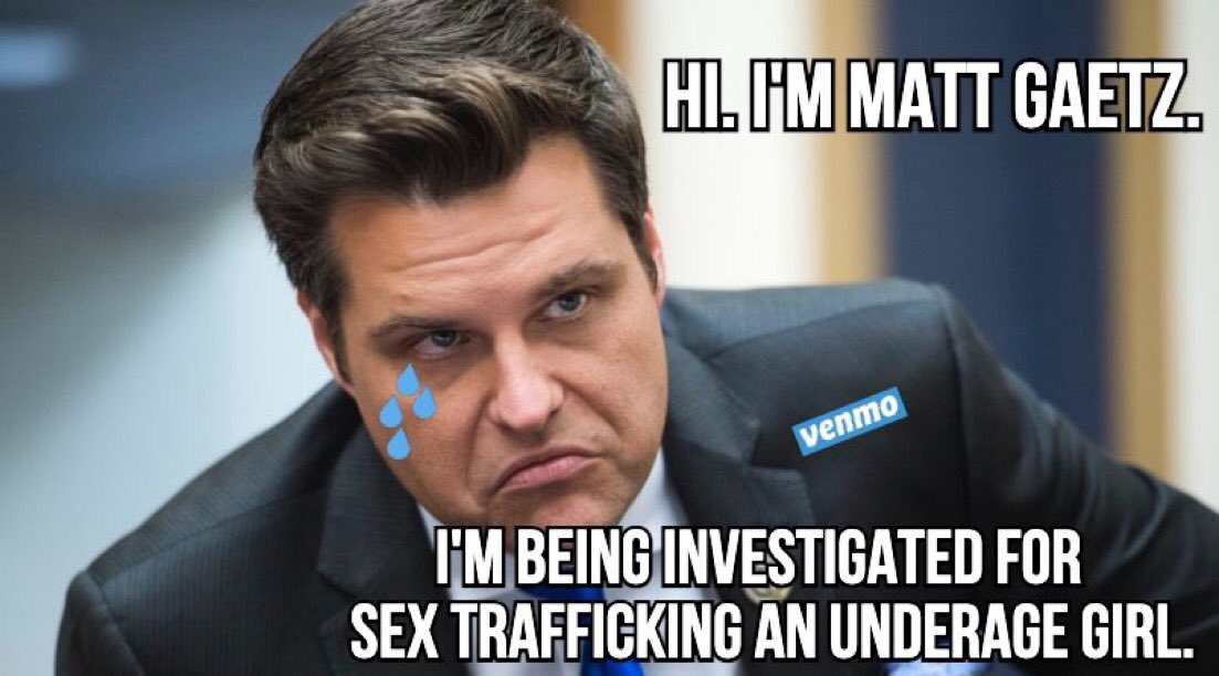 eric64151's tweet photo. @mattgaetz https://t.co/I5KTYrzbIz