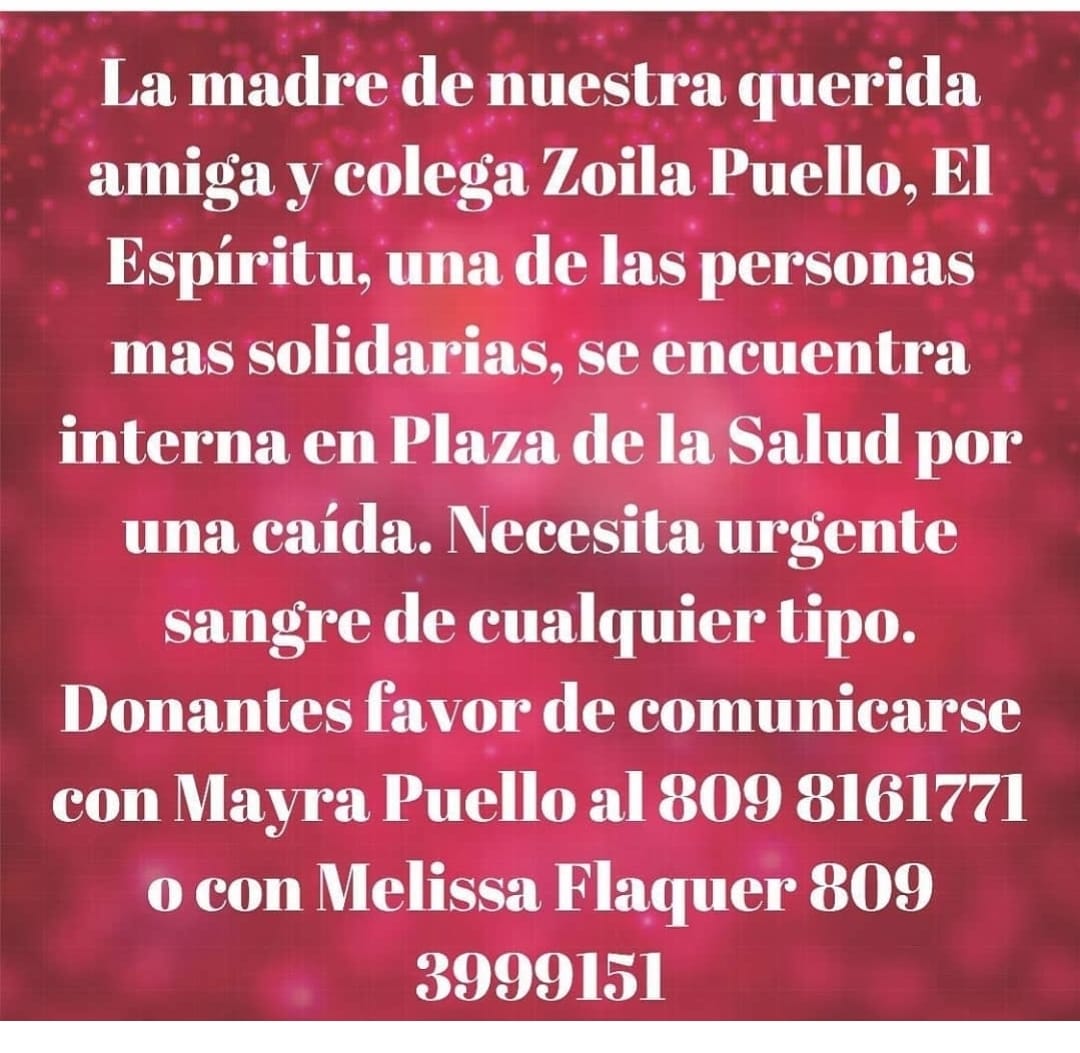 mariacomunicard's tweet photo. Se necesita urgente sangre de cualquier tipo para la madre de la periodista Zoila Puello, "El espíritu". 

Contactos:
Mayra Puello 809.816.1771
Melissa Flaquer 809.399. 9151 https://t.co/hd9oE8B7oW