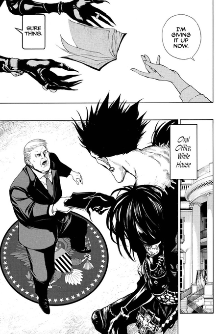 GOOOOOOOOOOD. I FORGOT TRUMP WAS IN DEATH NOTE 