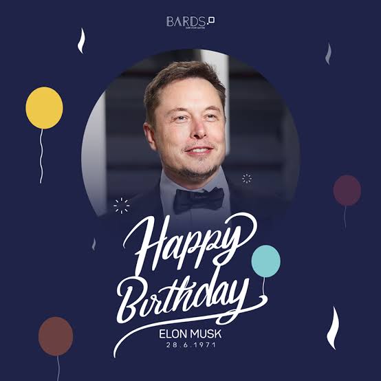  Happy Birthday Elon Musk..... 