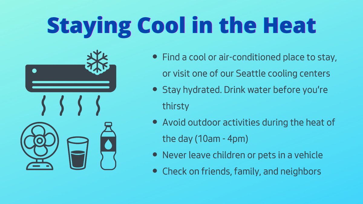 SeattlePD's tweet photo. Dangerously high temperatures are impacting Seattle. Stay cool at home by keeping blinds closed, turn off unnecessary electronics, use air conditioning or fans, and stay hydrated. You can also visit one of our air-conditioned cooling centers. Find one here:https://t.co/UTEnhE7Tm8 https://t.co/ZkwAL2LuBH