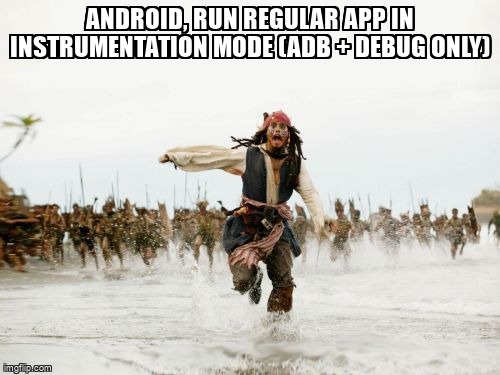 overflow_meme's tweet image. Android, run regular app in instrumentation mode (adb + debug only) stackoverflow.com/questions/6806… #androiduiautomator #androidtesting #androidinstrumentation #android