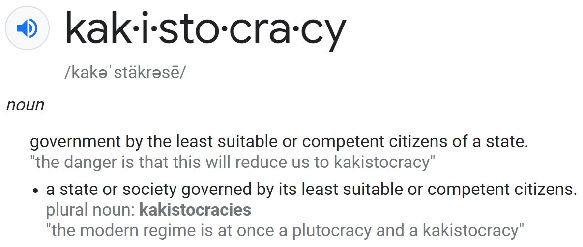 @EvrybodysGotOne @Hilohaw That sounds similar to a kakistocracy--or, as we spell it here in California, a CACAstocracy.