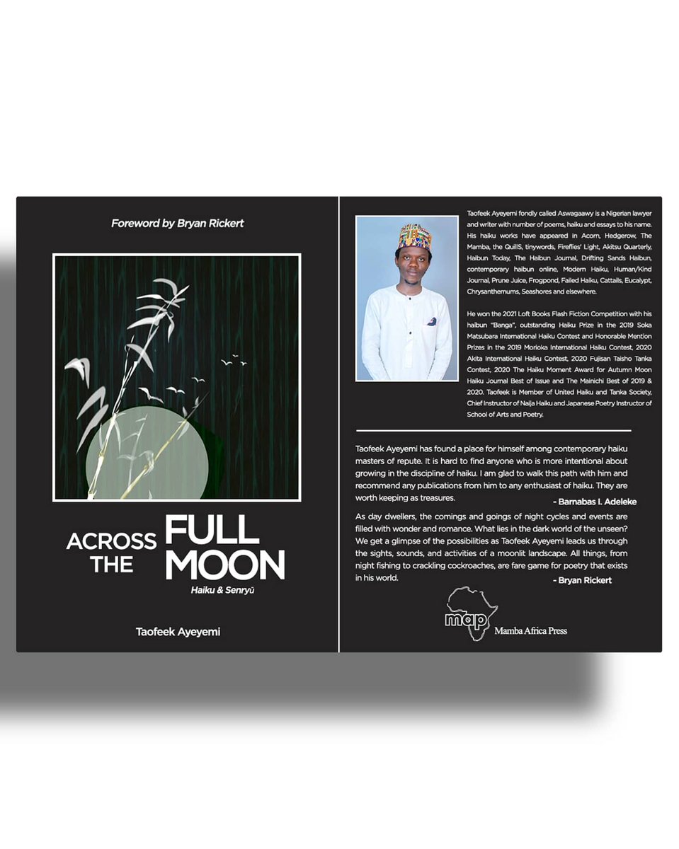 Christina Chin #1New Release Bestseller📚俳句 (@christina_haiku) on Twitter photo Coming soon!
“Across the Full Moon” a chapbook that contains 35 haiku and 15 senryū by Taofeek Ayeyemi <a href="/Aswagaawy/">TAOFEEK AYEYEMI</a>
The good news is the book will be available for download in August, 2021.
I'm honoured have the Cover Art spotlight 😊 Coming soon!
“Across the Full Moon” a chapbook that contains 35 haiku and 15 senryū by Taofeek Ayeyemi <a href="/Aswagaawy/">TAOFEEK AYEYEMI</a>
The good news is the book will be available for download in August, 2021.
I'm honoured have the Cover Art spotlight 😊