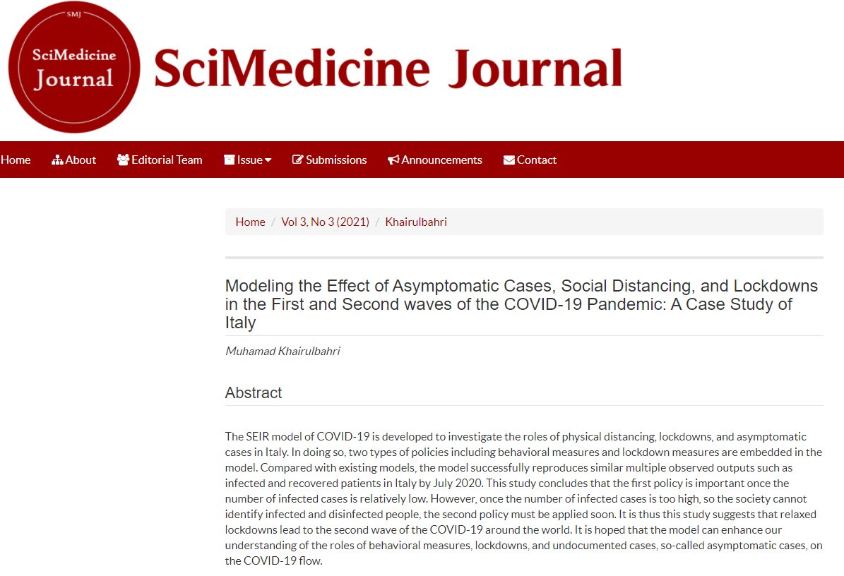 SysDynB's tweet image. Hi,
excited to share this paper:

Modeling the Effect of Asymptomatic Cases, Social Distancing, and Lockdowns in the First and Second waves of the COVID-19 Pandemic: A Case Study of Italy

The link is: scimedjournal.org/index.php/SMJ/…