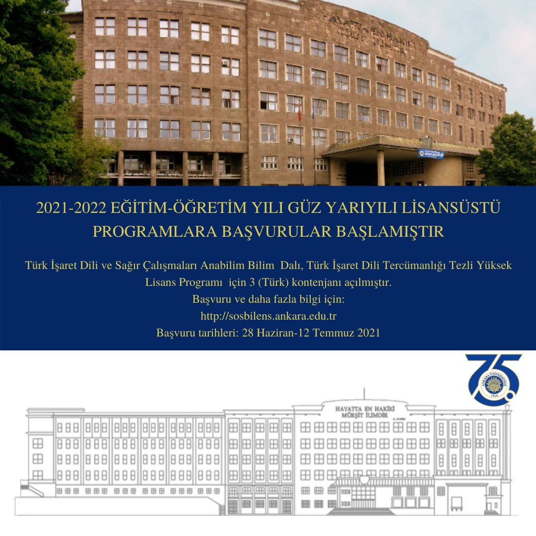 Türk İşaret Dili Tercümanlığı Tezli Yüksek Lisans Programı 2021-2022 eğitim ve öğretim yılı güz döneminde "3" öğrenci kabul edilecektir 🧏‍♀️🧏‍♂️🧏‍♀️. Detaylı Bilgi için ⬇️💻 sosbilens.ankara.edu.tr