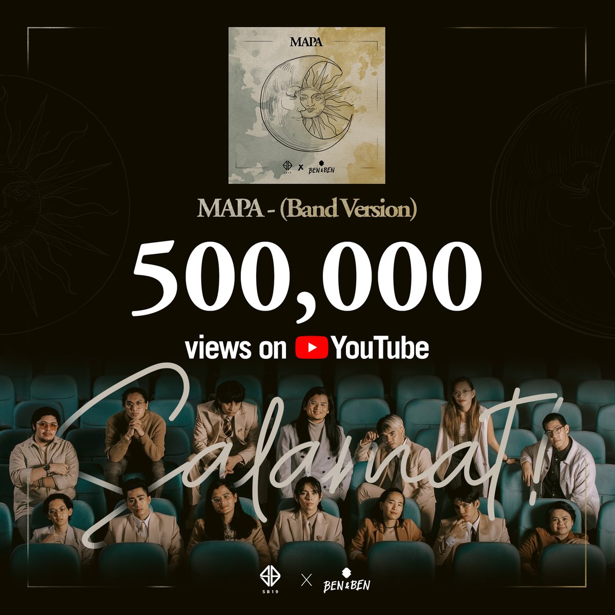 SB19 and @BenAndBenMusic - MAPA (Band Version) Official Video has now 500K views!

Thank you for the overwhelming support A'TIN x Liwanag! 💙💛

Stream #SBEN19MAPA here: lnk.to/SB19BB-MapaBan…

#SBEN19MAPA500KViews #SBEN19MAPAOutNow