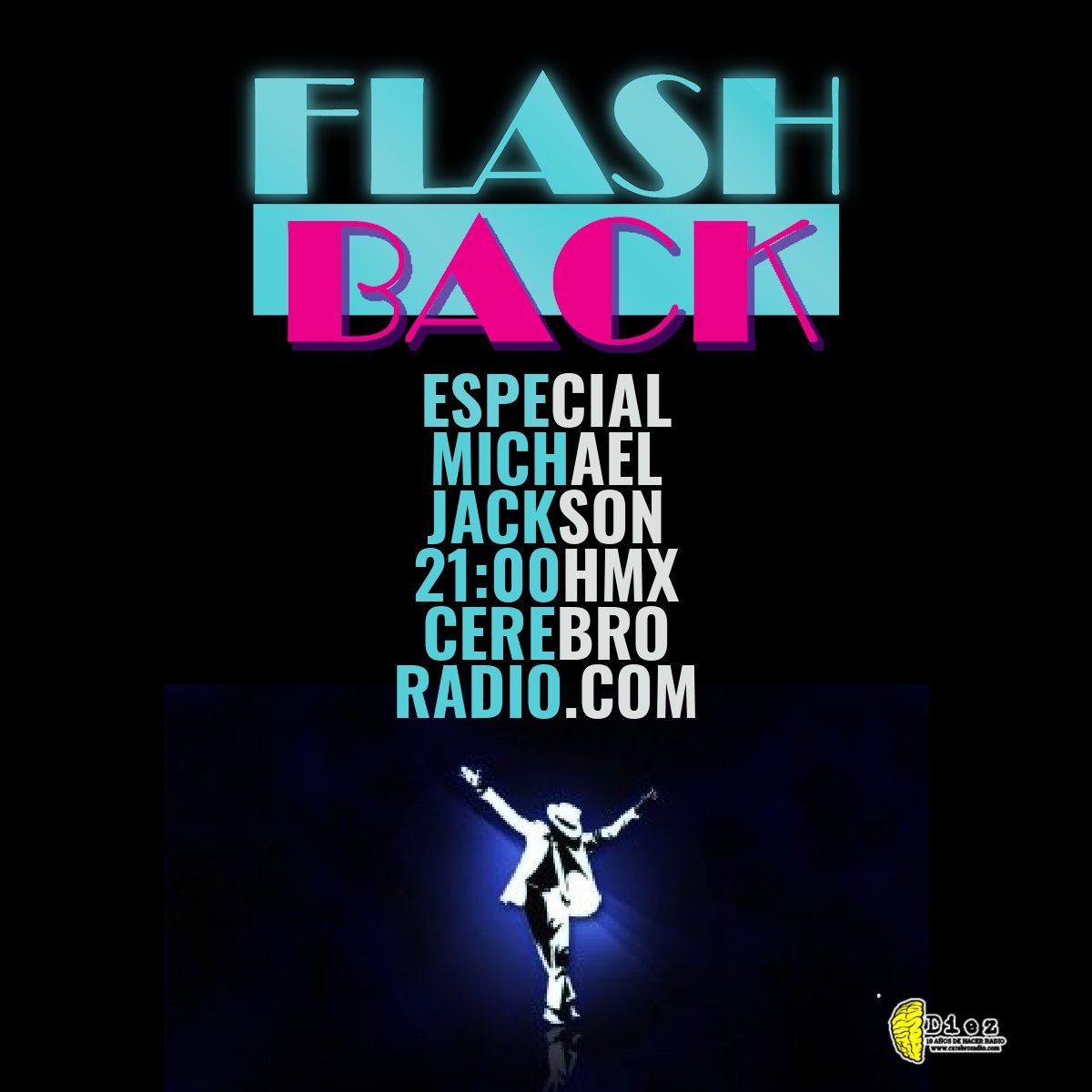 FlashbackAca's tweet image. Amigos, los esperamos a las 09:00 PM (Hora del centro de México) en Flashback. Especial de #MichaelJackson con @EmilioML @s_romerodj y Nancy Lobato. @Cerebro_Radio  cerebroradio.com