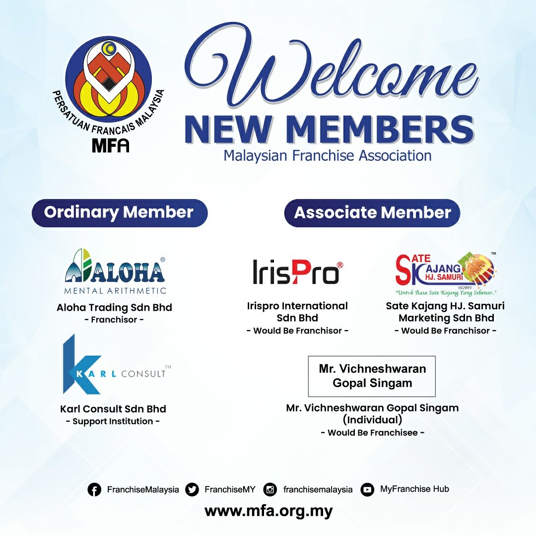 WELCOME NEW MEMBERS

MFA is proud and honored to welcome new members to our association.

#MFA
#Fim2021
#franchisemalaysia
#staysafe
#franchisetraining