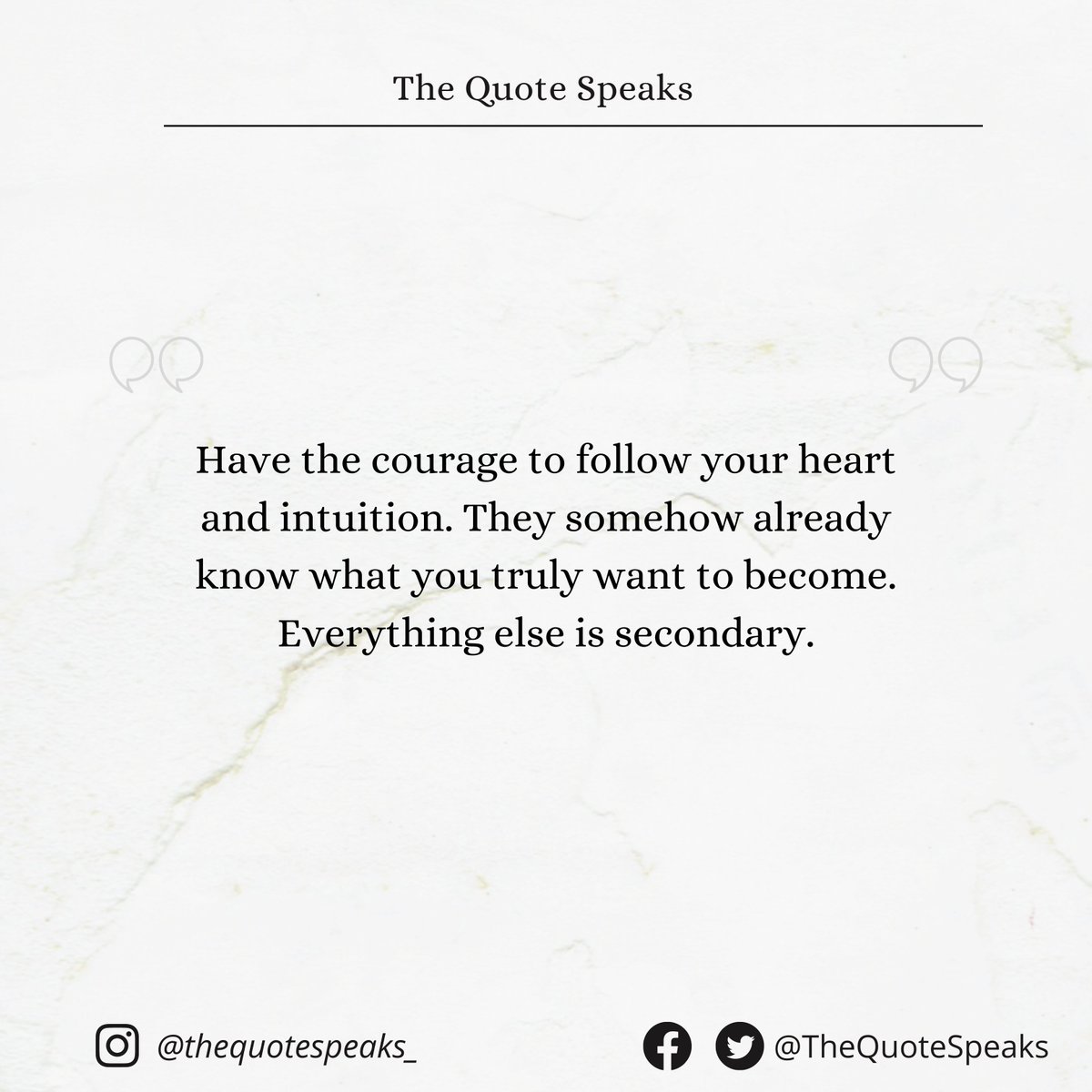 UnwrittenMusing's tweet photo. “Have the courage to follow your heart and intuition. They somehow already know what you truly want to become. Everything else is secondary." 

Give a ❤️ and follow for more...

#thequotespeaks #MondayMotivaton #mondaythoughts #couragequotes #intutions #heartofpoets #quotes https://t.co/Orm7tYkVWJ