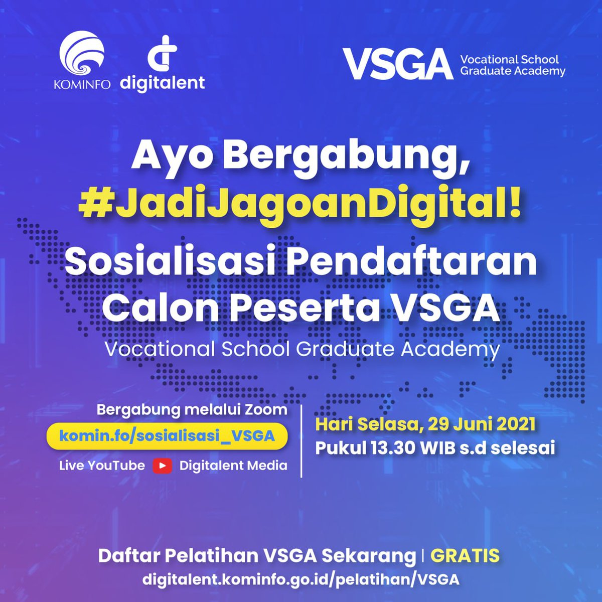 DTS_komdigi's tweet photo. Hi, #Digiers! masih bingung dan bertanya gimana sih cara mendaftar Pelatihan Vocational School Graduate Academy (VSGA)?
Yuk langsung ikutan Sosialisasi Pendaftaran Selasa tanggal 29 Juni 2021 Pukul 13.30 WIB melalui Zoom Meetings dengan link berikut ini: https://t.co/jT7VBvVgv2 https://t.co/rPAIs6AmUZ