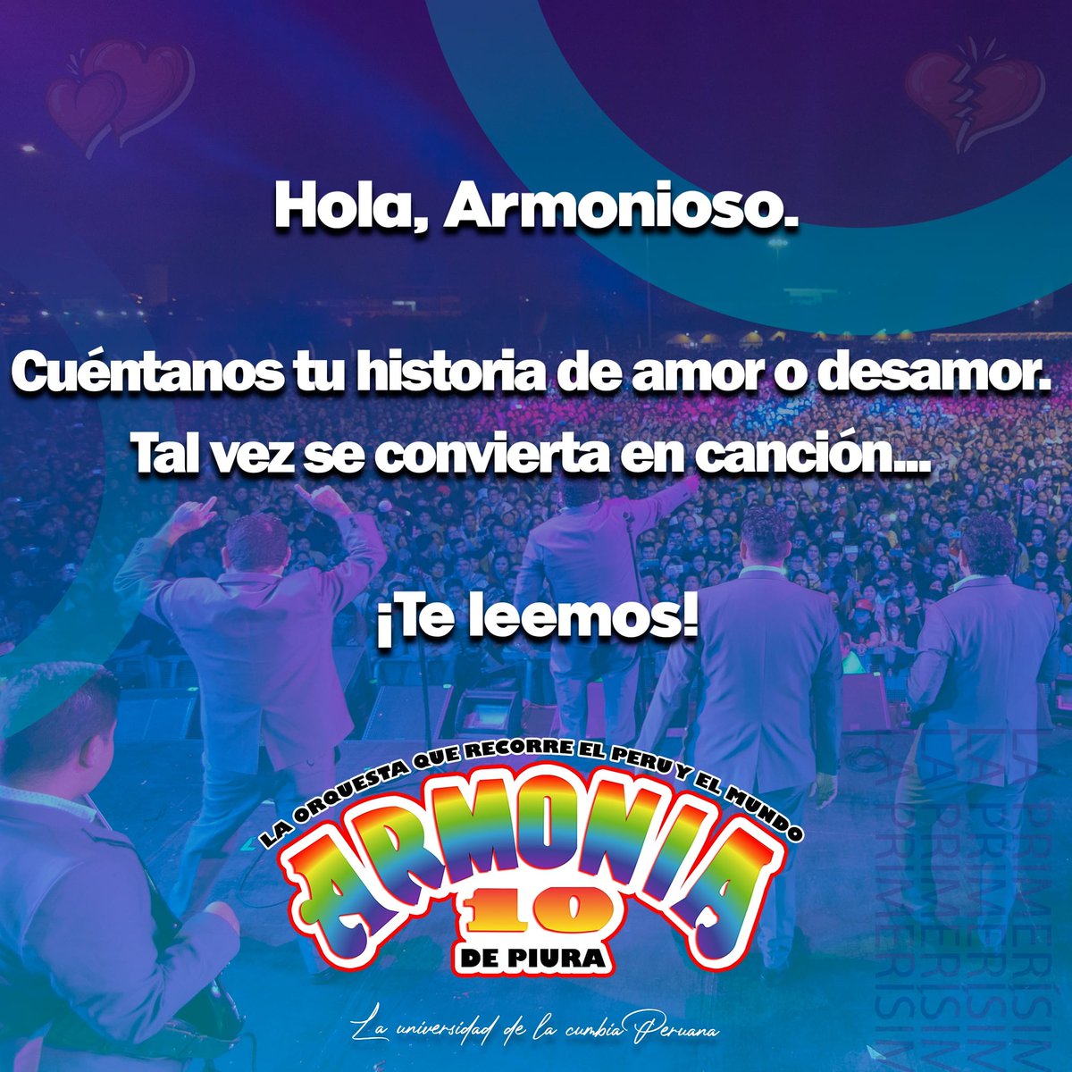 Armonia10Of's tweet photo. Armoniosos, la noche es larga... Su momento ha llegado. ✨
Ojo: Las historias pueden ser sobre amor de pareja, amor de familia, historias con sus padres, sus hijos, sus mascotas o alguien que marcó su vida para siempre.
#Armonia10 #Escribenos #Historias #CumbiaPeruana https://t.co/5oc2V7EUtM