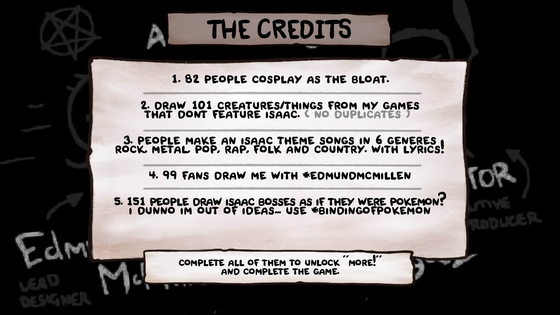Edmund Mcmillen And Its Time For The Credits Roll The Last Goal Of The Kickstarter Well That Depends On How Efficient You Are With The Next 96 Hours