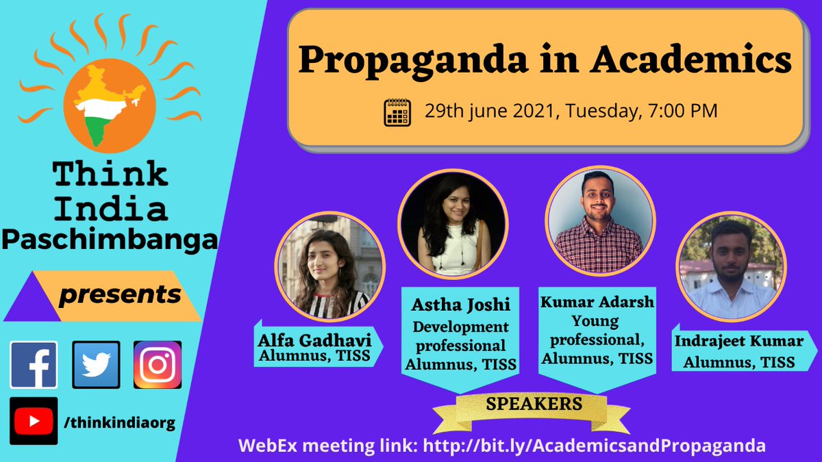thinkindiawb's tweet photo. Think India Paschimbanga is pleased to invite you for a panel discussion on 'Propaganda in Academics'. 

Speakers for the Session are: 
Ms Alfa Gadhavi (Alumnus, TISS) 
Ms Astha Joshi (Development Professional;Alumnus, TISS)
Mr Kumar Adarsh (Young Professional;Alumnus, TISS)
1/1 https://t.co/qHEtHTk4s0