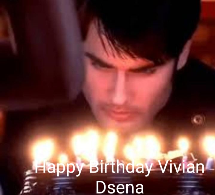  Finally that day is gone 28th june Happy Birthday Vivian Dsena   