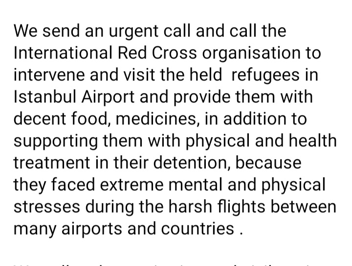 LamarInitiative's tweet photo. We appeal urgently to the Red Cross to intervene and visit the detainees at Istanbul Airport, and provide them with food and care in their place of detention, as a result of their exposure to pressure during the harsh journeys that threw them at them.
#مروان_القحطاني  #Istanbul https://t.co/ZYclEJwpCQ