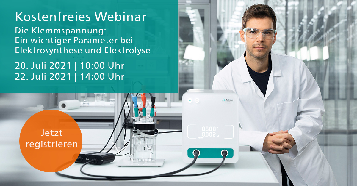 📅👀 Kostenfreies Webinar „Die Klemmspannung: Ein wichtiger Parameter bei Elektrosynthese und Elektrolyse" am 20. und 22. Juli 2021! 
👉 20. Juli 2021 | 10 Uhr: som.metrohm.com/ll4qavt
👉 22. Juli 2021 | 14 Uhr: som.metrohm.com/rq7u92p