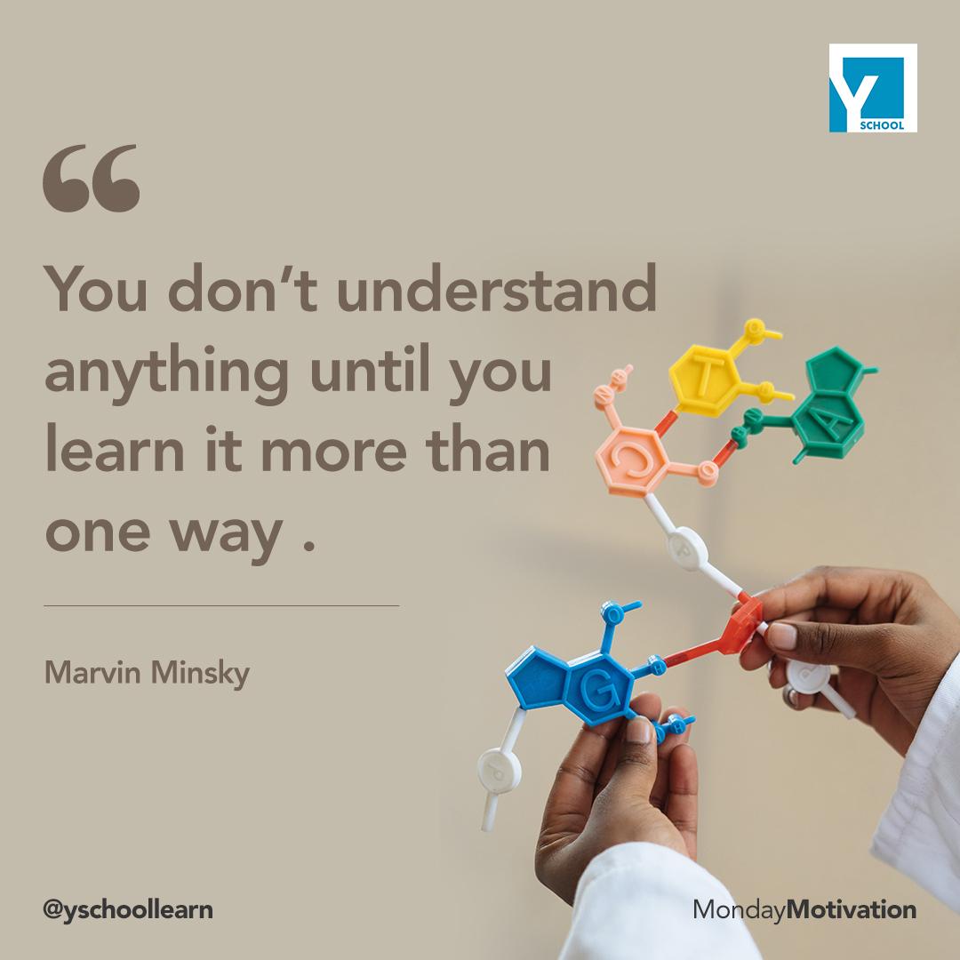 Yschool_Edu's tweet photo. โYou donโt understand anything until you learn it more than one way.โโ Marvin Minsky
#motivationalquotes #mondaymotivation #monday #success #learning #learningathome #learningvideos #learningeveryday #neet2021 #jeeexams #ncertscience #studentlife #yschoollearn #yourrankguru https://t.co/PCsYsTmYjt