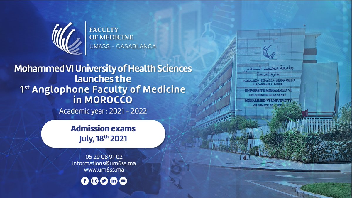 Mohammed VI University of Health Sciences launches the first English-Speaking Faculty of Medicine in Morocco for the next academic year 2021/2022.
Courses start on the first week of September.
Admission exams take place on July 18th, 2021.