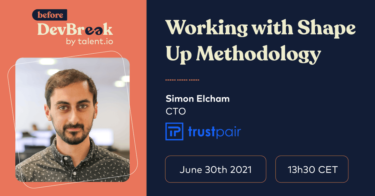 You're questioning yourself on how to maximise the efficiency within the team you work in? This conference is for you. Wednesday, we're bringing you <a href="/Trustpair/">Trustpair</a>'s CTO, to talk about the Shape Up methodology. Register here bit.ly/3dm58Lo