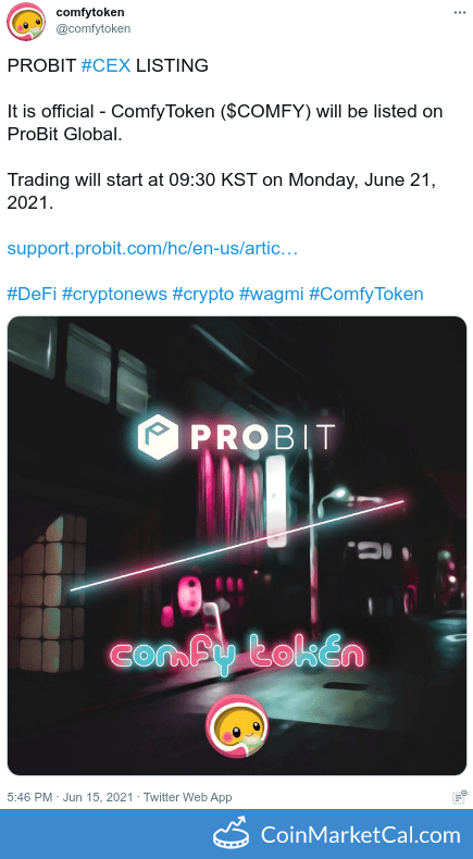 cmcal_bot's tweet photo. 🆕 New ComfyToken $COMFY event! 
 
21 June 2021 
Probit Listing  
 
Source: https://t.co/s4djurKpVQ https://t.co/vd6RPFcQP1