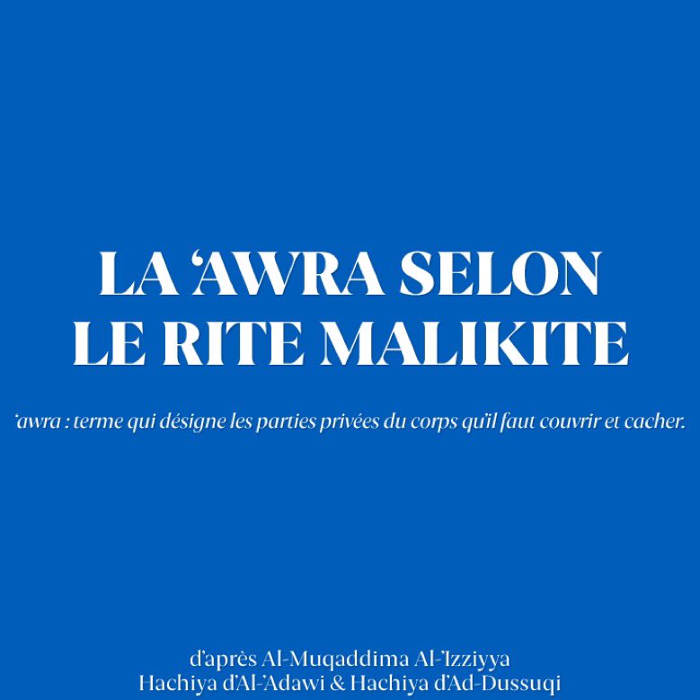 mutisalen's tweet photo. Awra femme et homme selon le madhab de l'imam Malik. https://t.co/GUspsxgNLU