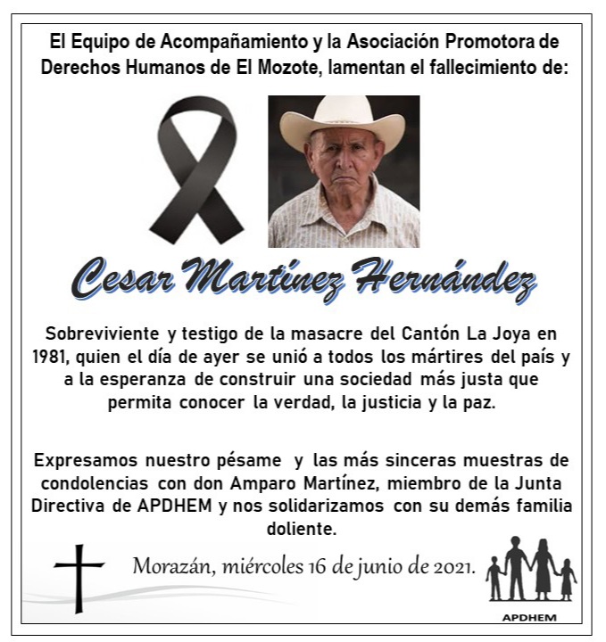 APDHEM's tweet photo. Con mucha pena comunicamos la partida física de don César Martinez, sobreviviente y testigo de la masacre #ElMozote en Cantón La Joya.
Nos solidarizamos con sus familiares por tan sentida pérdida. https://t.co/8M2rkPbfQY